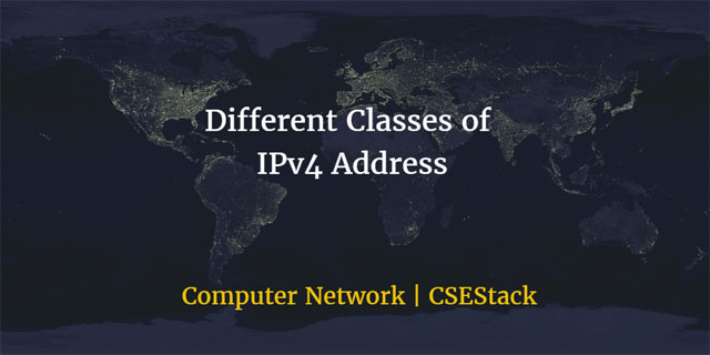 Different Classes of IP Address