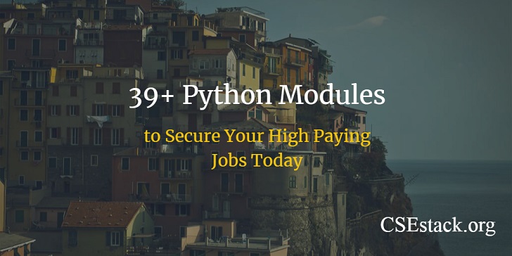 39 Most Useful Python Modules hold 95% Python Jobs